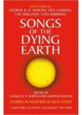 MARTIN, GEORGE R. R. - DOZOIS, GARDNER (editors) - Songs of the Dying Earth