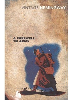 Hemingway, Ernest - A Farewell to Arms Hemingway, Ernest - A Farewell to Arms, null 2005 antikvár könyv
