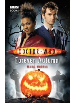 MORRIS, MARK - Doctor Who: Forever Autumn MORRIS, MARK - Doctor Who: Forever Autumn, null 2015 antikvár könyv
