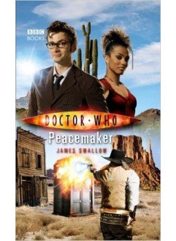 JAMES SWALLOW - Doctor Who: Peacemaker JAMES SWALLOW - Doctor Who: Peacemaker, null 2007 antikvár könyv