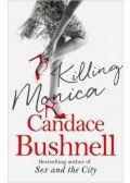 Bushnell, Candace - Killing Monica