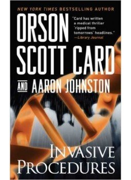 CARD, ORSON SCOTT - JOHNSTON, AARON - Invasive Procedures CARD, ORSON SCOTT - JOHNSTON, AARON - Invasive Procedures, null 2008 antikvár könyv