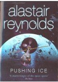 Alastair Reynolds - Pushing Ice