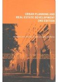 RATCLIFFE, JOHN - STUBBS, MICHAEL - SHEPHERD, MARK - Urban Planning and Real Estate Development (2nd Edition)