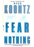 Dean, Koontz - Fear Nothing
