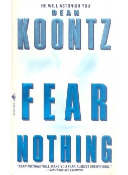 Dean, Koontz - Fear Nothing Dean, Koontz - Fear Nothing, null 1998 antikvár könyv
