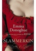 Emma Donoghue - Slammerkin