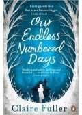 FULLER, CLAIRE - Our Endless Numbered Days