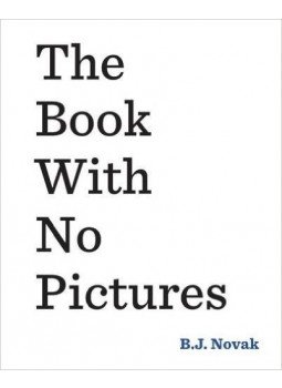 NOVAK, B.J. - The Book With No Pictures NOVAK, B.J. - The Book With No Pictures, null 2016 antikvár könyv