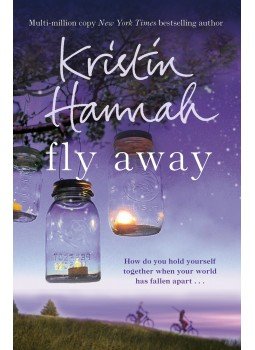 Kristin Hannah - Fly Away Kristin Hannah - Fly Away, null 2014 antikvár könyv