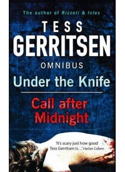 Tess Gerritsen - Call After Midnight - Under The Knife Omnibus Tess Gerritsen - Call After Midnight - Under The Knife Omnibus, null 2015 antikvár könyv