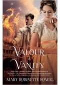 MARY ROBINETTE KOWAL - Valour And Vanity