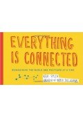 Smith, Keri - Everything Is Connected - Reimagining the World One Postcard at a Time