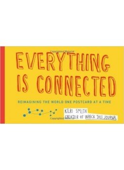 Smith, Keri - Everything Is Connected - Reimagining the World One Postcard at a Time Smith, Keri - Everything Is Connected - Reimagining the World One Postcard at a Time, null 2013 antikvár könyv