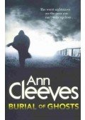 CLEEVES, ANN - Burial of Ghosts
