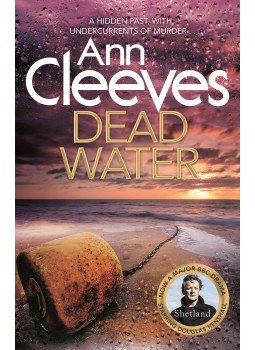 CLEEVES, ANN - Dead Water CLEEVES, ANN - Dead Water, null 2013 antikvár könyv
