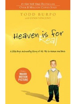 BURPO, TODD - BURPO, SONJA - BURPO, COLTON - Heaven Is for Real: A Little Boy's Astounding Story of His Trip to Heaven and Back, null 2010 antikvár könyv