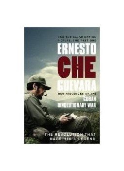 Che Guevara, Ernesto - Reminiscences of the Cuban Revolutionary War: The Authorised Edition Che Guevara, Ernesto - Reminiscences of the Cuban Revolutionary War: The Authorised Edition, null 2009 antikvár könyv