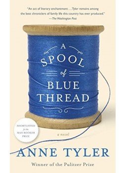 Anne Tyler - A Spool of Blue Thread Anne Tyler - A Spool of Blue Thread, null 2015 antikvár könyv