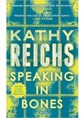 REICHS, KATY - Speaking in Bones