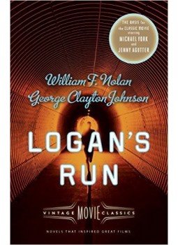 NOLAN, WILLIAM F. - JOHNSON, GEORGE CLAYTON - Logan's Run NOLAN, WILLIAM F. - JOHNSON, GEORGE CLAYTON - Logan's Run, null 2015 antikvár könyv
