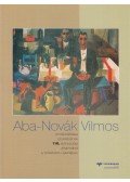 Supka Magdolna - Aba-Novák Vilmos emlékkiállítása