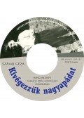 Szávai Géza - Kivégezzük nagyapádat (hangoskönyv)