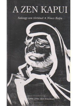 - A zen kapui - A zen kapui, 1998 antikvár könyv
