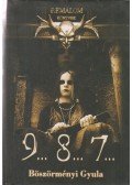 Böszörményi Gyula - 9... 8... 7...
