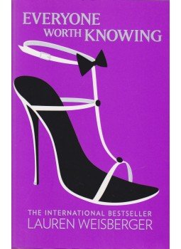 Lauren Weisberger - Everyone Worth Knowing Lauren Weisberger - Everyone Worth Knowing, London 2013 antikvár könyv