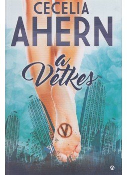 Cecelia Ahern - A Vétkes Cecelia Ahern - A Vétkes, Budapest 2016 antikvár könyv