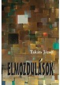 Takáts József - Elmozdulások - Irodalomkritika