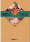 Bencsik Klára,Gaálné Labáth Katalin,Dr. Nyiredyné Dr. Mikita Klára,Dr. Bach Katalin - Mit egyen az epebeteg?