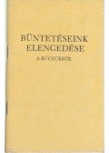 Szigeti Kerény (összeáll.) - Büntetéseink elengedése