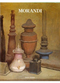 Castagnoli, Pier Giovanni, Evangelisti, Silvia, Arcangeli, Francesco - Giorgio Morandi Castagnoli, Pier Giovanni, Evangelisti, Silvia, Arcangeli, Francesco - Giorgio Morandi, Budapest 1991 antikvár könyv