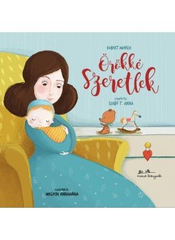 Robert Munsch - Örökké szeretlek, null 2016 antikvár könyv