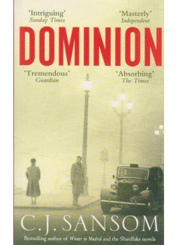 C. J. Sansom - Dominion C. J. Sansom - Dominion, 2013 antikvár könyv
