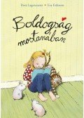 Rose Lagercrantz - Boldogság mostanában