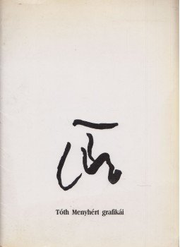 Gyergyádesz László - Tóth Menyhért grafikái (számozott) Gyergyádesz László - Tóth Menyhért grafikái (számozott), Debrecen 1994 antikvár könyv