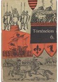 Több szerző - Történelem 6.