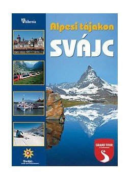 Wierdl Viktor - Svájc - Alpesi tájakon Wierdl Viktor - Svájc - Alpesi tájakon, null 2016 antikvár könyv