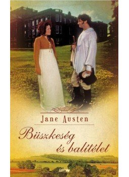 Jane Austen - Büszkeség és balítélet Jane Austen - Büszkeség és balítélet, Szeged 2016 antikvár könyv