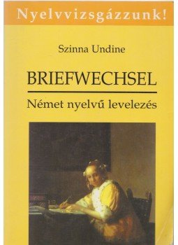 Szinna Undine - Briefwechsel / Levelezés Szinna Undine - Briefwechsel / Levelezés, Budapest 1996 antikvár könyv