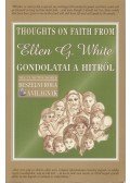White, Ellen G. - Ellen G. White gondolatai a hitről
