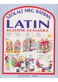 Angela Wilkes - Szólalj meg bátran latinul