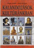 Pintér Zoltán,Sipos Norbert - Kalandozások kultúránkban