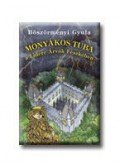 Böszörményi Gyula - Monyákos Tuba a Lidérc Árvák Fészkében