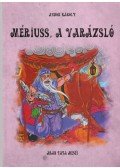 Andor Károly - Meriuss, a varázsló