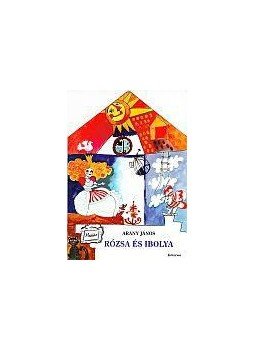 Arany János - Rózsa és Ibolya, null 2016 antikvár könyv