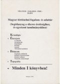 Völgyesi Levente,Zakariás Kinga,Ésik Sándor - Magyar történelmi fogalom- és adattár